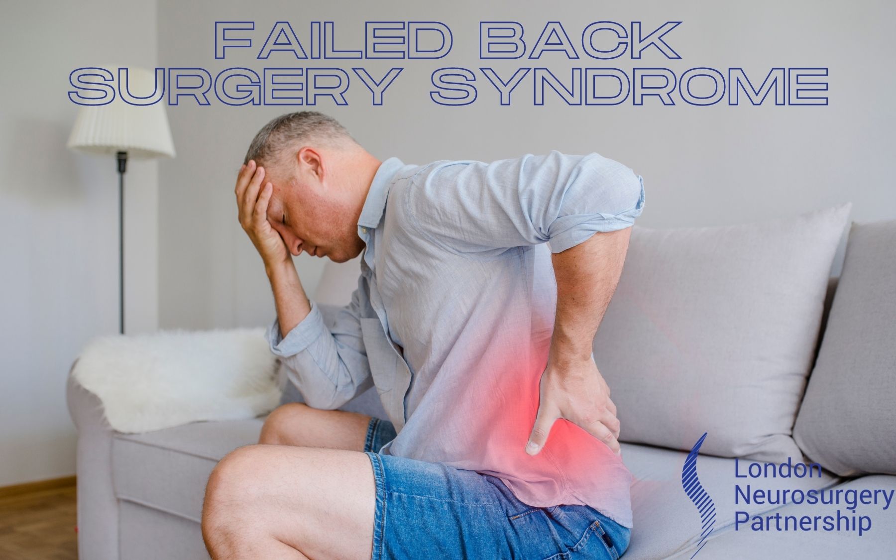 Failed Back Surgery Syndrome London Neurosurgery Spine   LNP Banner Images 1800 X 1125 23 